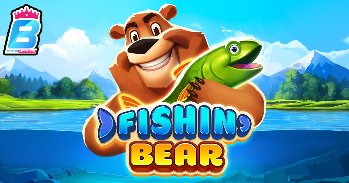 เกมสล็อต Fishin Bear-"Fishin Bear slot game"