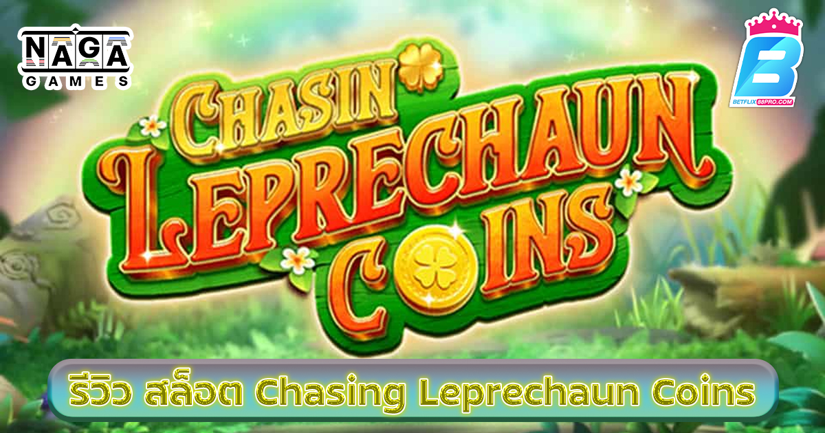 Chasing Leprechaun Coins-"Slots"