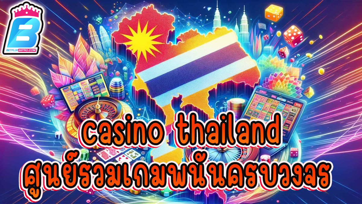 casino thailand - "casino"